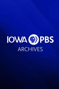 Iowa PBS Archives