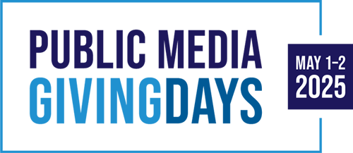 Public Media Giving Days, May 1-2, 2025