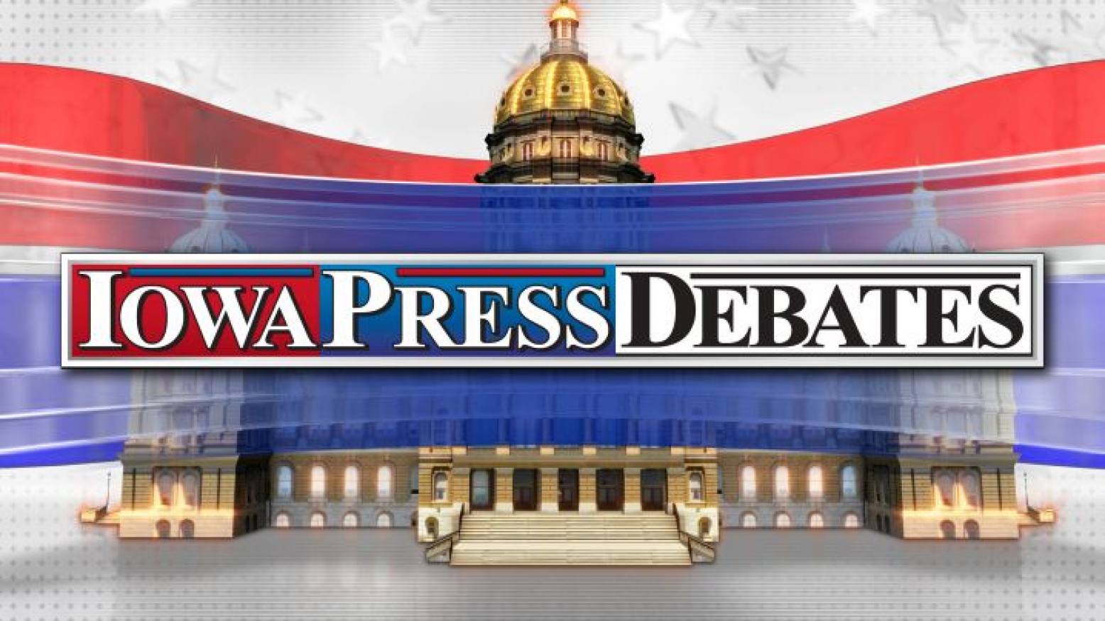An illustration of the Iowa Capitol with a background of red, white and blue. In front of the Capitol is the logo for Iowa Press Debates.