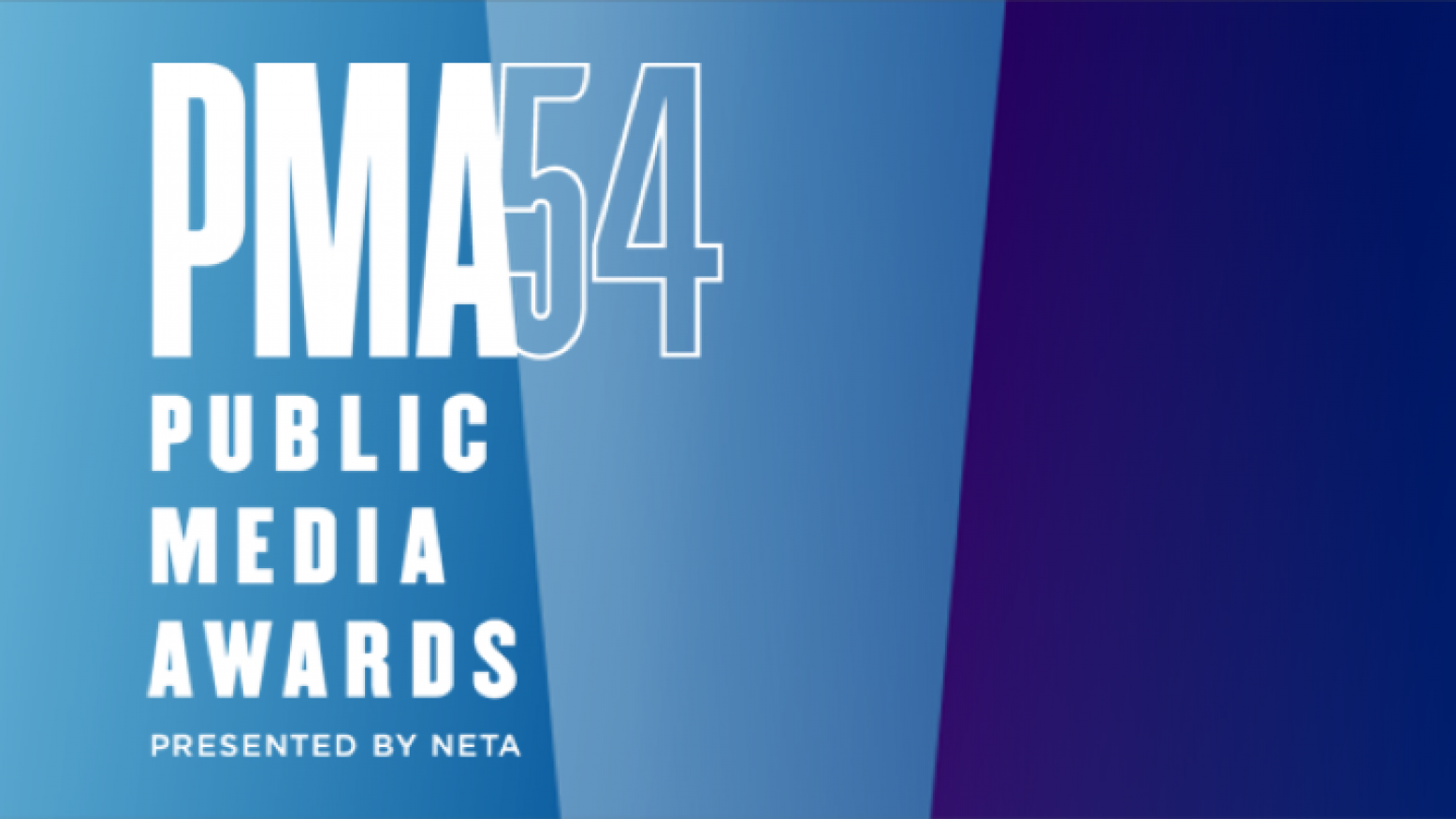 Logo for the 54th annual Public Media Awards. Onscreen text reads: PMA 54; Public Media Awards; Presented by NETA.