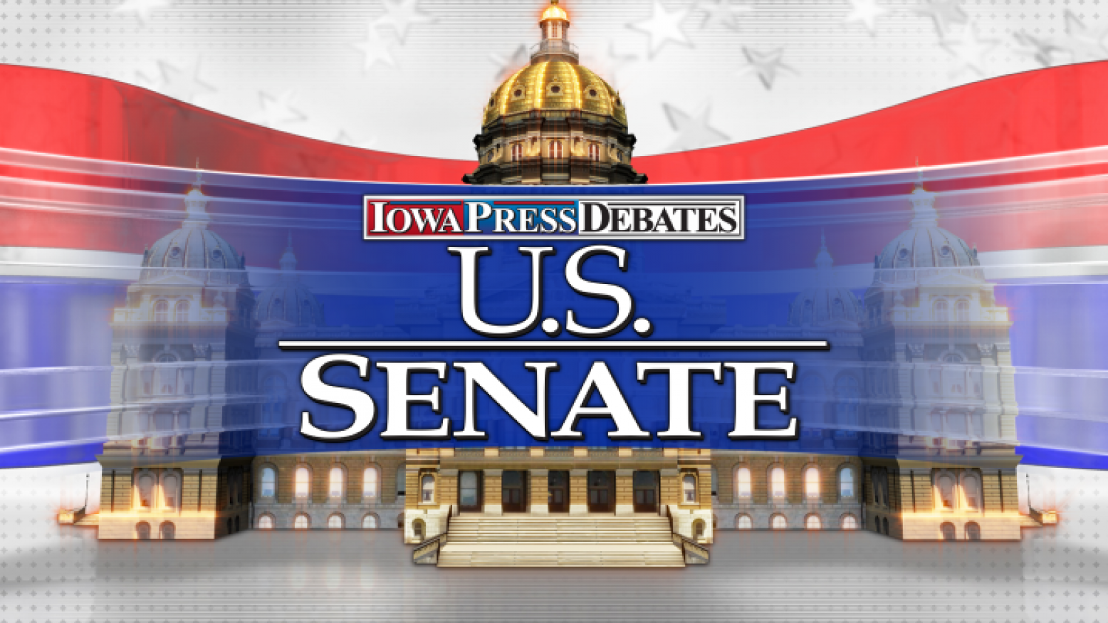 An illustration of the Iowa Capitol with a background of red, white and blue. In front of the Capitol is the logo for Iowa Press Debates: U.S. Senate.