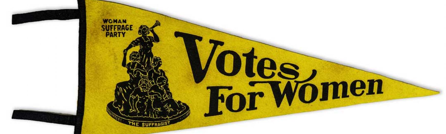 Woman Suffrage Pennant, 1910s