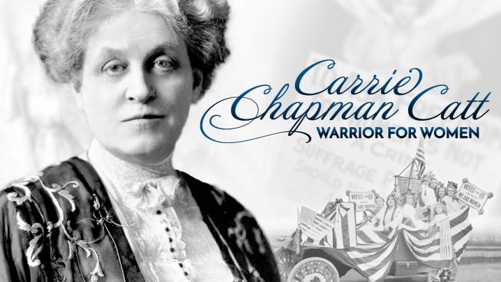 Carrie Chapman Catt Warrior For Women