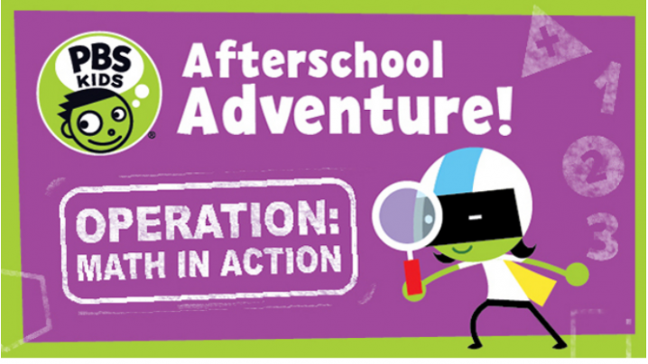 PBS KIDS Afterschool Adventure! Operation Math in Action