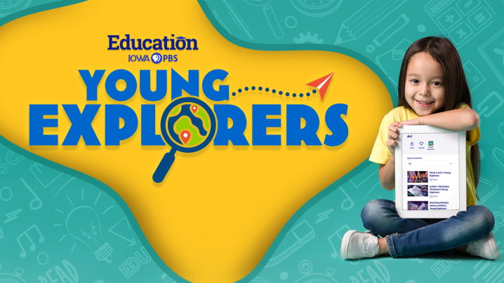 Iowa PBS Education Young Explorers