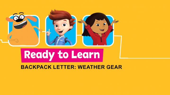 Ready to Learn Backpack Letter: Weather Gear