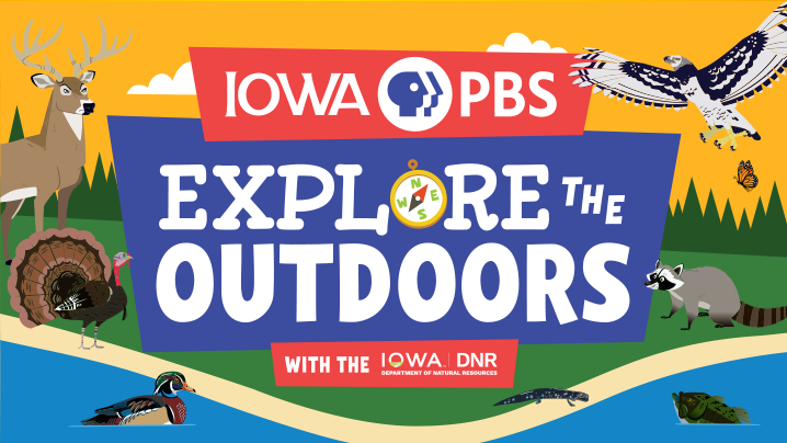Explore the Outdoors with the Iowa DNR banner