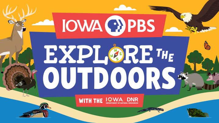 Explore the Outdoors with the Iowa DNR banner
