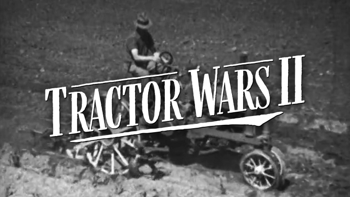 A black and white image of a man on a tractor with Tractor Wars II text