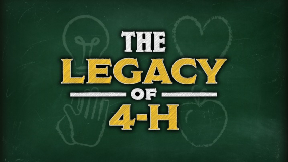 Green chalkboard background with text that reads "The Legacy of 4-H"