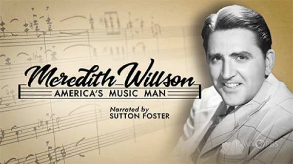 Meredith Willson: America's Music Man ... Narrated by Sutton Foster