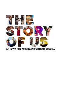 The Story of Us: An Iowa PBS American Portrait Special