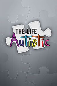 The Life Autistic