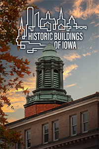 Historic Buildings of Iowa logo in the sky above a Iowa School for the Deaf tower in Council Bluffs, Iowa.