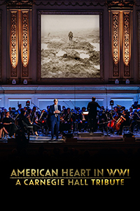 American Heart in WWI: A Carnegie Hall Tribute title in gold a the bottom. Above, an orchestra performs onstage in front of large WWI imagery.