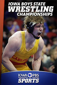 Poster of Iowa Boys State Wrestling Championships featuring a wrestler in a yellow singlet.
