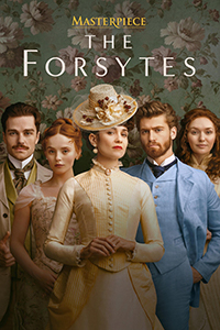 The Forsytes | Masterpiece logos at the top, with five members of the show's cast at the bottom.