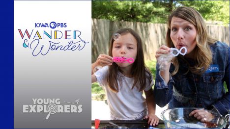 Iowa PBS Wander and Wonder, Young Explorers