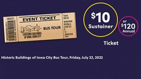One Ticket to the Historic Buildings of Iowa: Iowa City Bus Tour - 2022
