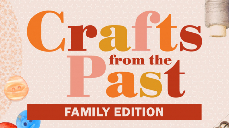 Crafts from the Past Family Edition
