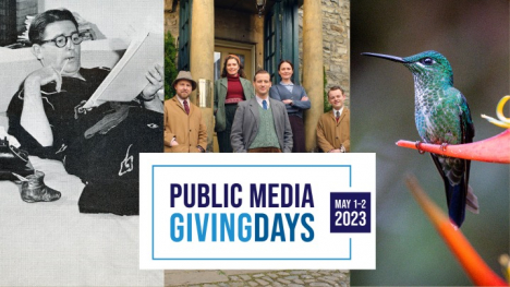 Meredith Willson, All Creatures Great and Small and Nature imagery with the Public Media Giving Days logo