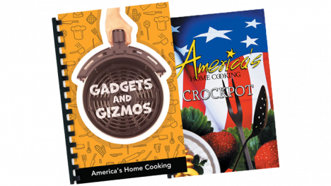America's Home Cooking: Gadgets and Gizmos Two Recipe Books