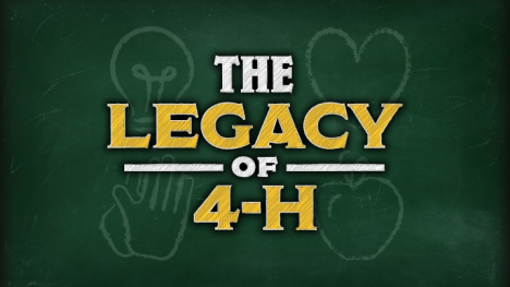 Green chalkboard background with text that reads "The Legacy of 4-H"