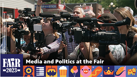 Media and Politics at the Fair