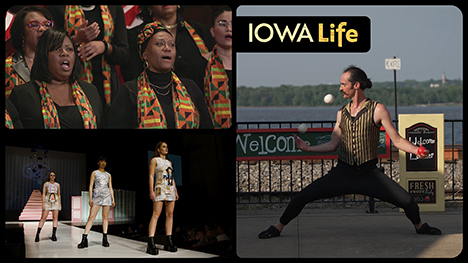 Iowa Life logo, models in a fashion show, a church choir member singing, and a juggler. 