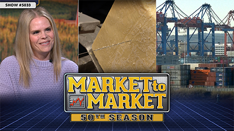 Market to Market - April 4, 2025 | Kristi Van Ahn Kjeseth, cutting cheese, and a shipping port.