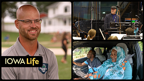 Iowa Life logo, plus a man smiles at the Field of Dreams, a man stands on a podium before an orchestra and a woman and her driving instructor sit in a car.