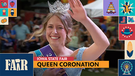 Iowa State Fair Queen Coronation -The 2026 Iowa State Fair Queen waves to the camera. Miscellaneous illustrated fair imagery border the photo of the fair queen.